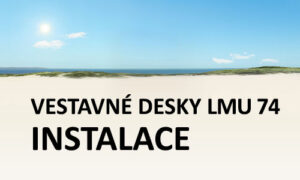 instalace vestavné desky lmu 74